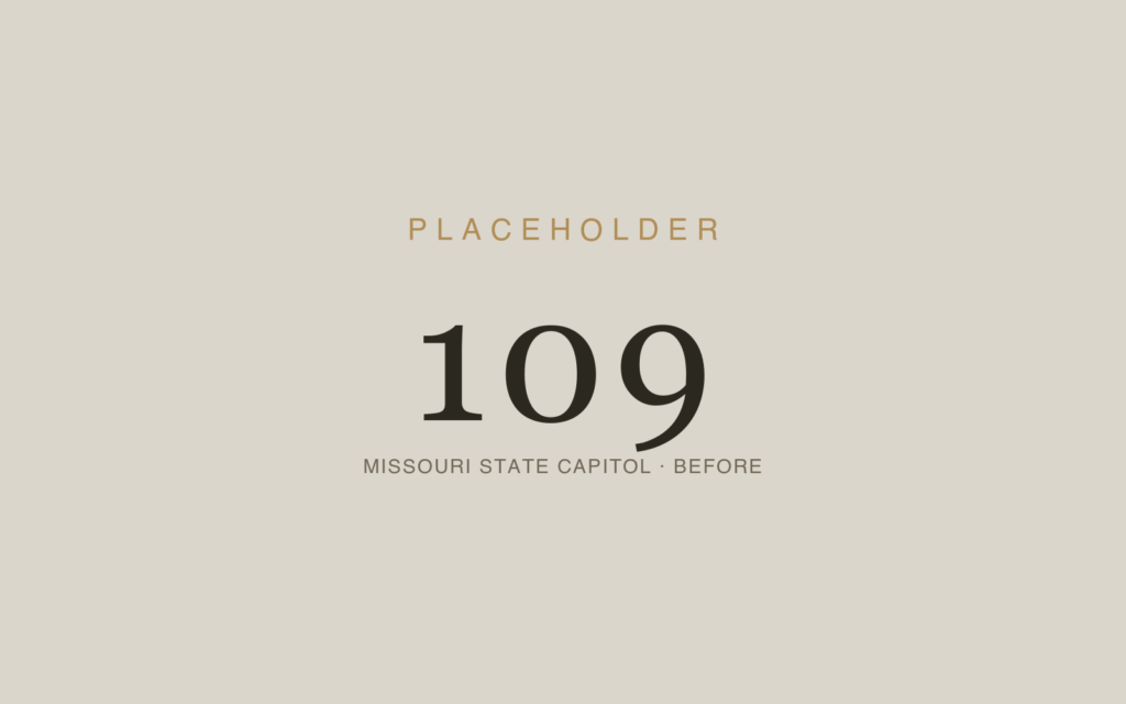 Missouri State Capitol — Before