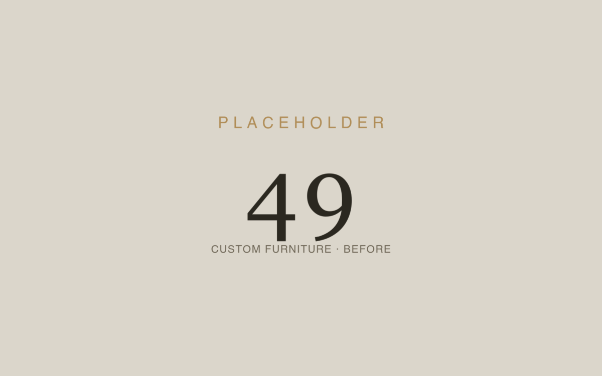Custom Furniture & Statement Pieces